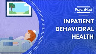 Inpatient Behavioral Health [upl. by Initsed]