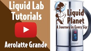 Liquid Lab  Aerolatte Grande Milk Frother [upl. by Vish]