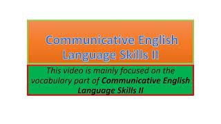 Communicative English Language Skills II vocabulary part one [upl. by Sternick]