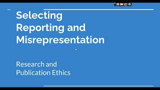 Selective Reporting and Misrepresentation of data Research and Publication ethics Phd coursework [upl. by Farris]